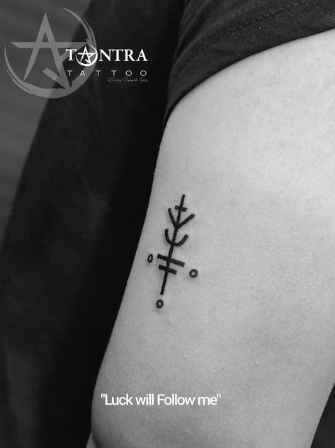 Symbol of luck will follow me Symbols Of Luck Tattoos, Luck Will Follow Me Tattoo, Small Lucky Tattoos, Good Luck Tattoo Symbol, Lucky Charm Tattoo Good Luck, Good Luck Tattoos For Men, Lucky Tattoo Symbols Good Luck, Tattoo For Luck, Good Luck Symbols Tattoo