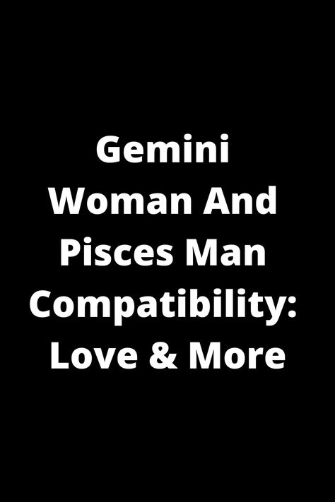 Explore the intricate compatibility between a Gemini woman and Pisces man in love and more. Discover the unique dynamics and potential harmony in this complex astrological pairing. Learn how these two signs can complement each other's strengths and navigate their differences with understanding. Find insights on communication, emotional connection, and overall compatibility to deepen your understanding of this intriguing relationship dynamic between a Gemini woman and Pisces man. Pisces Man And Gemini Woman, Pieces And Gemini, Pisces And Gemini Relationship, Pisces Gemini Compatibility, Gemini Woman Compatibility, Pisces And Gemini, Pisces Man In Love, Gemini Relationship, Pisces Relationship