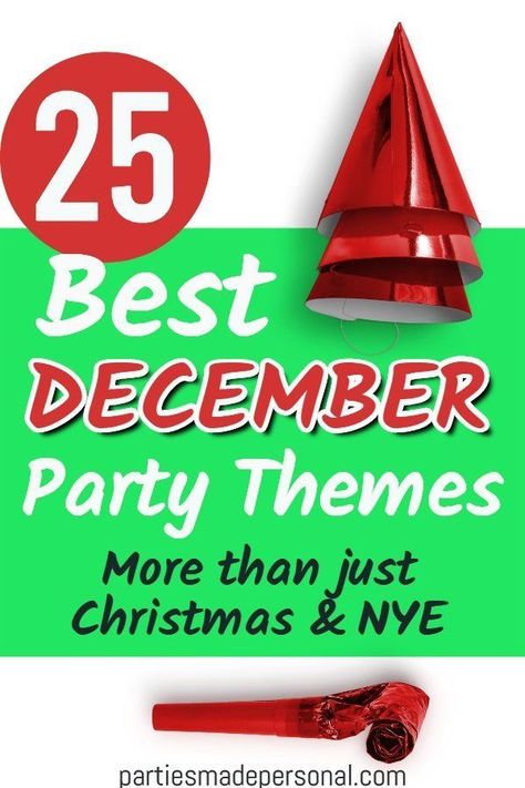 December Party Themes | Best themes for parties in December apart from Christmas and NYE parties. Click here to find awesome and unique ideas to make your December party the best ever | For more fun party ideas visit Parties Made Personal #partythemes #partyideas Holiday Themed Birthday Party, Unique Holiday Party Theme, Birthday Party In December Ideas, Staff Party Theme Ideas, Christmas 50th Birthday Party, Birthday In December Ideas, December Birthday Party Themes, December Birthday Themes, December Party Themes