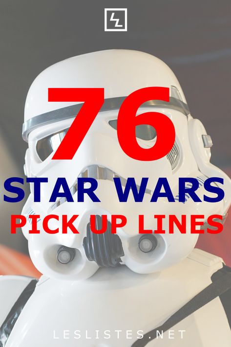 Star Wars is one of the most famous science fiction universes ever. Why not use the top 76 Star Wars pick up lines the next time you are out! #starwars #humor #jokes Star Wars Pick Up Lines Funny, Star Wars Pickup Lines, Funny Star Wars Jokes, Star Wars Pick Up Lines, Pick Up Lines For Guys, Nerdy Pick Up Lines, Star Wars Puns, Star Wars Funny, Funny Star Wars