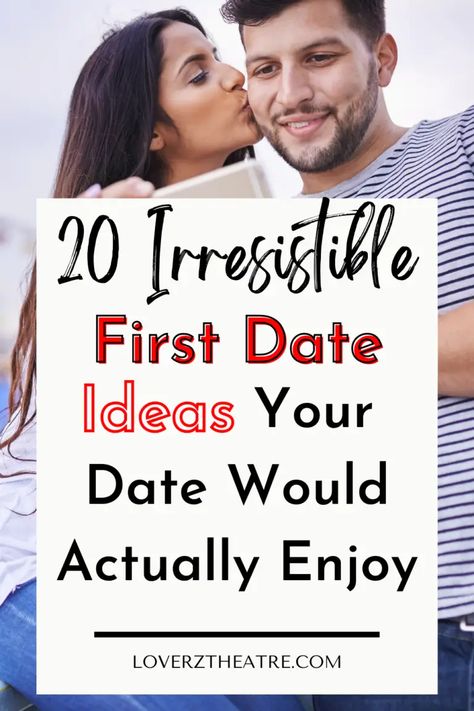 20 Irresistible First Date Ideas That Aren't Boring - Loverz Theatre 1st Date Ideas, Free Local Dating, First Date Rules, First Date Ideas, Free Dating Websites, Dating Headlines, Fun First Dates, First Date Tips, Date Ideas For New Couples