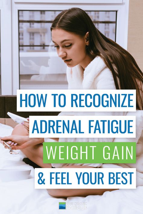 How To Recognize Adrenal Fatigue Weight Gain and Feel Your Best Adrenal Fatigue Supplements, What Is Adrenal Fatigue, Low Thyroid Remedies, Thyroid Remedies, Hormone Diet, Adrenal Fatigue Symptoms, Hormonal Weight Gain, Weight Gain Supplements, Low Thyroid