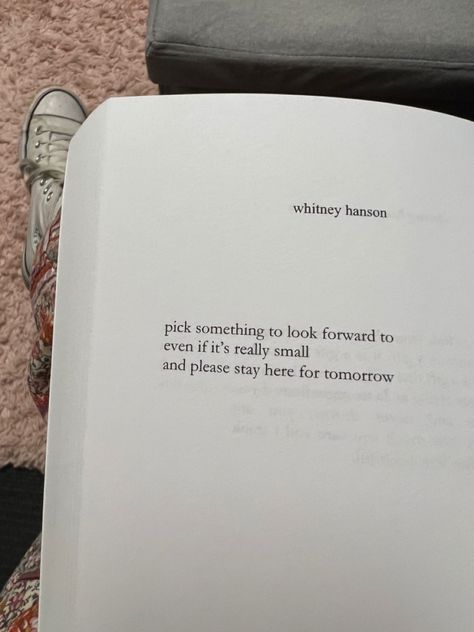 #whitneyhanson #home #poem #poetry #book #writing #tomorrow Uplifting Happy Quotes, Poems About Tomorrow, Poem From Book, Deep Book Quotes Poetry, Poetry About Change, Positive Book Quotes, Book Qoutes About Life, Happy Poems Positive, Poems About Books