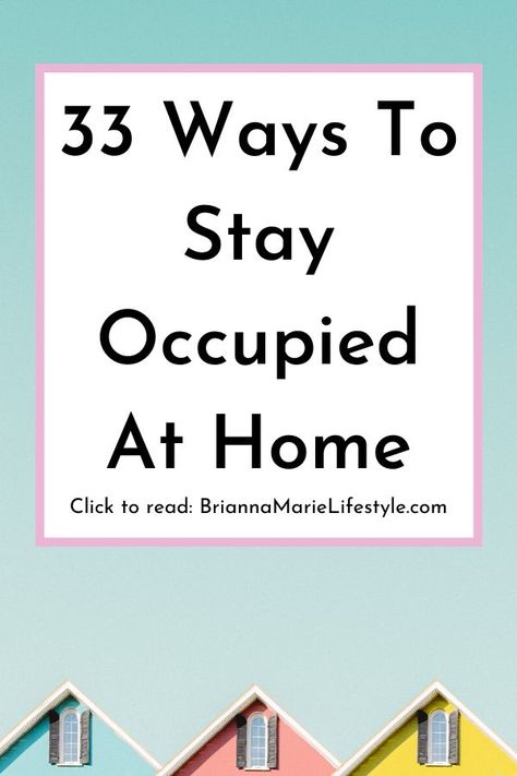 How To Stay Busy At Home, How To Stay Busy, Things To Do Around The House, How To Keep Yourself Busy, Staying Home Aesthetic, All Ideas, Stay Busy, Activities Ideas, Things To Do At Home