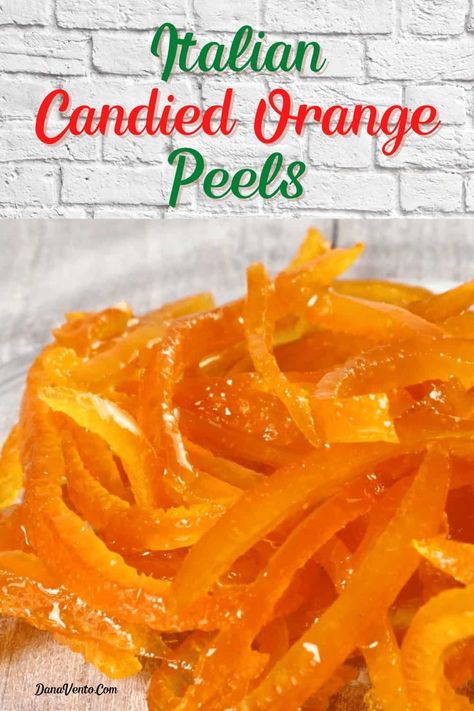 Candied Orange Peel Recipe, Santa Recipes, Orange Peel Recipe, Candied Orange Peels, Italian Candy, Sicily Food, Orange Peeler, Orange Syrup, Candied Orange