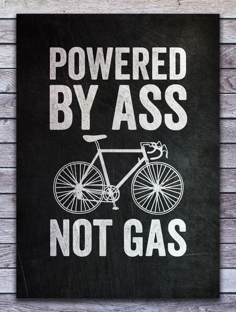 Ride Your Bike Quotes, Tour De France, Mountain Bike Quotes, Bicycle Quotes Funny, Indoor Cycling Quotes, Cycling Posters Graphic Design, Bike Quotes Cycling, Biking Quotes Cycling, Motivational Humor