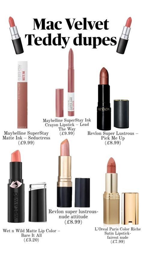 Mac velvet teddy dupes #dupe #makeup #lipstick #beauty Mac Mehr, Mac Velvet Teddy, Crayon Lipstick, Revlon Super Lustrous, Velvet Teddy, Matte Lip Color, Satin Lipstick, Maybelline Super Stay, Mac Lipstick