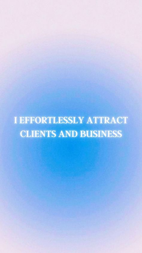 Manifest Clients Affirmations, Business Is Booming, My Clients Are The Best Quotes, Clients Vision Board, New Business Affirmations, Affirmations For Clients, Attracting Clients Affirmations, Career Affirmations Aesthetic, Business Success Affirmations