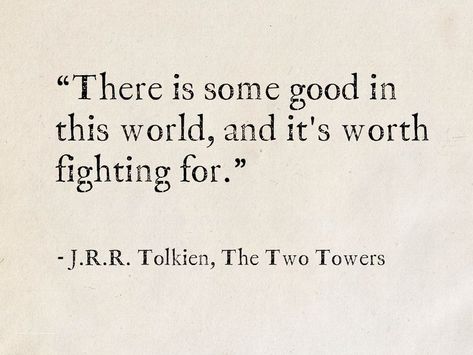 Lotr The Two Towers Art, Lord Of The Rings Movie Quotes, Lord Of The Rings Aesthetic Quote, Quotes By Tolkien, Nerd Quotes Aesthetic, Quotes From Tolkien, When You Finally See Someone For Who They Are, Inspirational Lord Of The Rings Quotes, The Hobbit Book Quotes