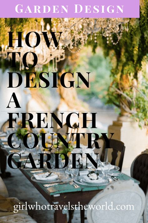 European Country Landscape, French Country Cottage Garden, French Front Porch Ideas, European Patios French Country, French Garden Patio, French Courtyard Garden Ideas, French Courtyard Garden, French Country Courtyard, Planning A Garden Layout