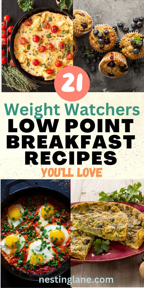 21 Low Point Weight Watchers Breakfast Recipes graphic. Ww Egg Recipes, Weight Watchers Brunch Recipes, Ww Snack Recipes, Weight Watcher Breakfast Recipes, Weight Watcher Breakfast Casserole, Weight Watcher Breakfast Ideas On The Go, Weight Watcher Breakfasts, Ww Breakfast Recipes Easy, Ww Breakfast Bowls