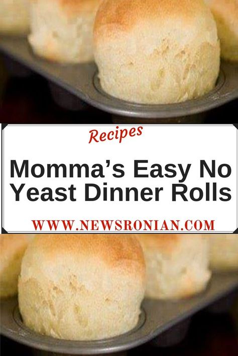 Roll Recipes Easy No Yeast, No Yeast Dinner Rolls Self Rising Flour, Easy Dinner Rolls Recipe No Yeast, What To Do With Bread Flour, Quick No Yeast Dinner Rolls, Mommas No Yeast Dinner Rolls, Dinner Rolls In Muffin Pan, Quick Rolls Recipe No Yeast, Bread With Rapid Rise Yeast Recipe