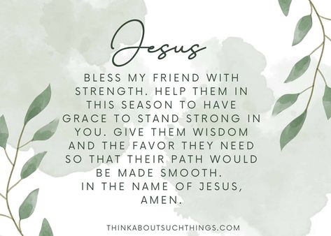 Prays For Healing For Someone, Pray For Friends Strength, Uplifting Prayers Strength, Friend Encouragement Quotes Strength, Prayers For Others Friends, Encouraging Prayers Strength, Quote For A Friend In Need Strength, Prayers To Send To A Friend, Encouraging Quotes For A Friend