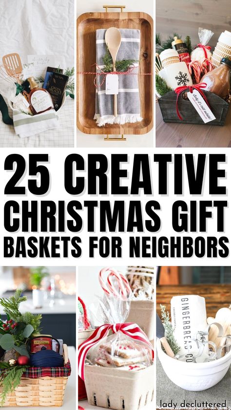 25 Creative Christmas Gift Baskets for Neighbors Neighbor Christmas Gift Basket Ideas, Christmas Basket Neighbor, Christmas Gift Baskets For Neighbors, Gift Baskets For Christmas Family, Xmas Gifts For Neighbors Friends, Gift For Neighbors Christmas, Homemade Gifts For Neighbors, Easy Gift Baskets For Christmas, Diy Christmas Gift Baskets Families