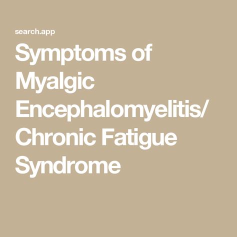 Symptoms of Myalgic Encephalomyelitis/Chronic Fatigue Syndrome Cfs Symptoms, Feeling Dizzy, Fatigue Syndrome, Chronic Fatigue, Medical Conditions, Chronic Illness, Chronic Pain