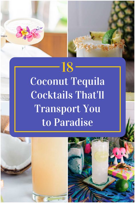 Collage of 4 coconut tequila cocktails. Coconut Milk Tequila Drinks, Coconut 1800 Tequila Cocktails, Drinks With 1800 Coconut Tequila, Coconut 1800 Drink Recipes, Drinks With Coconut Tequila, Coconut Tequila Drinks 1800, Bulldog Drink Recipe, Tequilla Cocktails, Coconut Water Cocktail