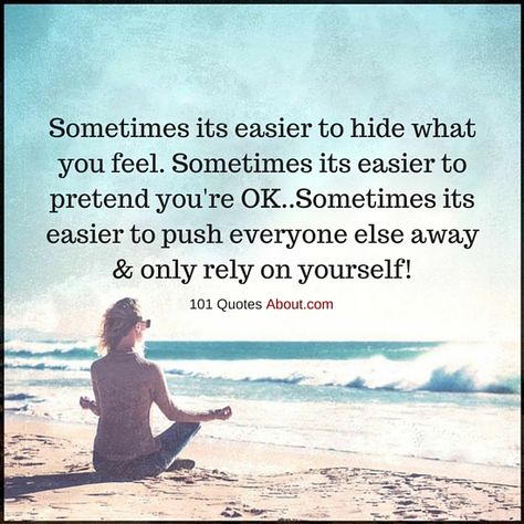 SOMETIMES QUOTES SOMETIMES ITS EASIER TO HIDE WHAT YOU FEEL. - Private Quotes, Short Inspirational Quotes About Life, Better Husband, Inspiring Love Quotes, Quotes About Everything, Successful Life, Lucille Ball, Short Inspirational Quotes, Private Life