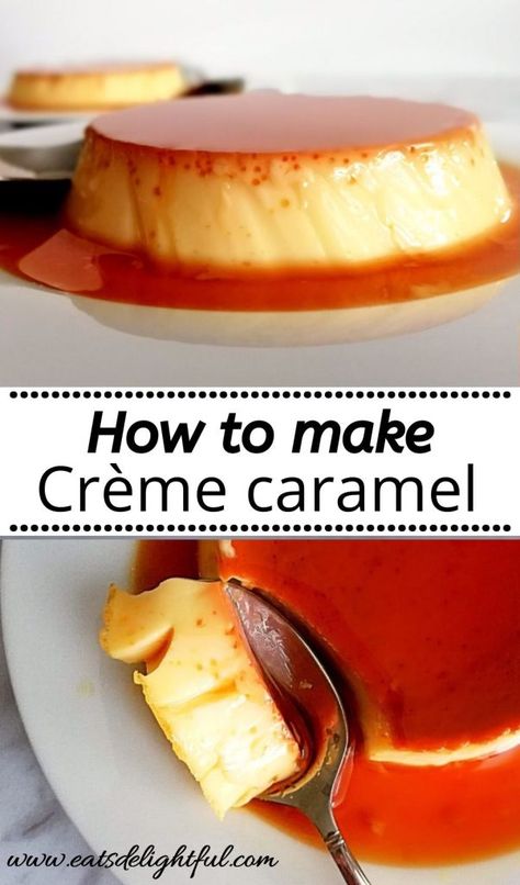 Portuguese Caramel Pudding, Recipe For Flan Creme Caramel, Easy Caramel Pudding Recipe, Crem Caramel Recipe, Flan Creme Brulee, Crème Caramel Recipe, Flan Caramel Sauce, Caramel For Flan, Cream Caramel Recipe