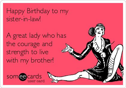 Funny Happy Birthday Brother, Happy Birthday Brother In Law, Happy Birthday Sister Funny, Birthday Brother In Law, Sister Birthday Funny, Happy Birthday Wishes Sister, Happy Birthday Sister Quotes, Sister In Law Birthday, Birthday Brother