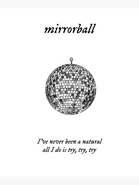 Mirrorball Illustration, Mirrorball Tattoo, Learning Languages Tips, Lyric Tattoos, Ball Drawing, Taylor Lyrics, Taylor Swift Posters, Movie Posters Minimalist, Taylor Swift Wallpaper