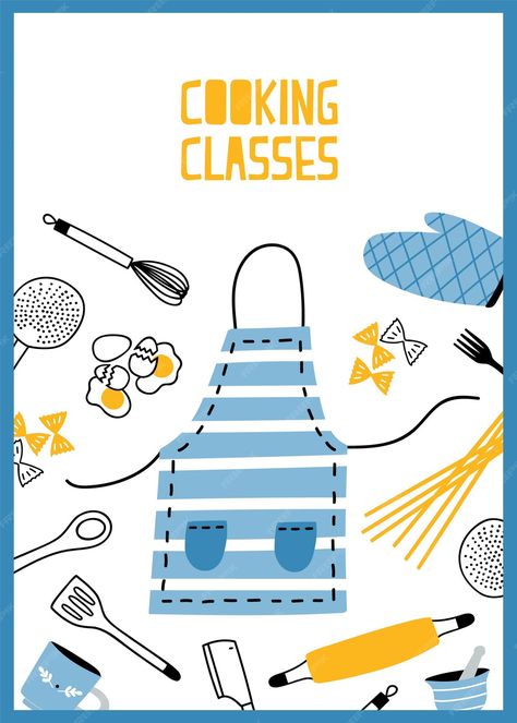 Premium Vector | Flyer or poster template with kitchen utensils, tools and equipment for meals preparation. colored illustration in flat style for cooking school, classes or lessons advertising, promo. Cooking Tools Illustration, Cooking Classes Design, Party Design Poster, Cooking Poster, Tool Poster, Contest Poster, Cooking Theme, Class Poster, Quirky Cooking