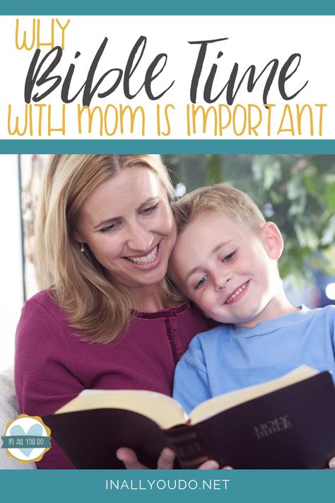 Why Bible Time with Mom is Important - In All You Do Family Bible Study, Simple Routine, Family Bible, Raising Godly Children, Quotes Family, Family Devotions, Bible Study For Kids, Family Worship, Quotes Bible