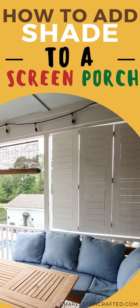 Sun shining a little too bright on your screened porch? Here are three great ideas for how to add shade to a screened porch! Porch Heater, Porch Shades, Modern Chic Design, Screened In Deck, Chicken Feeder, Screen Porch, How To Shade, Solar Shades, Sun Shining