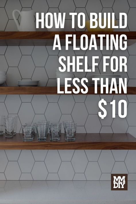 How To Build A Floating Shelf, Build A Floating Shelf, Cheap Floating Shelves, Diy Shelves Easy, How To Make Floating Shelves, Diy Floating Shelves, Easy Shelves, Wall Shelves Living Room, Floating Shelves Living Room