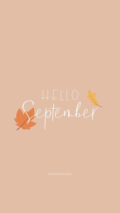 Cute Fall Wallpaper September, September Month Quotes, Hello September Wallpapers, Hello September Month, September Lockscreen, September Aesthetic Month, Hello September Aesthetic, September Phone Wallpaper, September Wallpaper Aesthetic