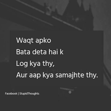 Ye waqt v na bda ajeeb hai..... Waqt Ke Sath Log Badal Jate Hai Quotes, Matlab Ke Rishte Quotes, Rishtedaar Quotes In Hindi, Waqt Shayari, Shyari Quotes, Best Friend Poems, Mixed Feelings Quotes, Really Deep Quotes, Snap Quotes