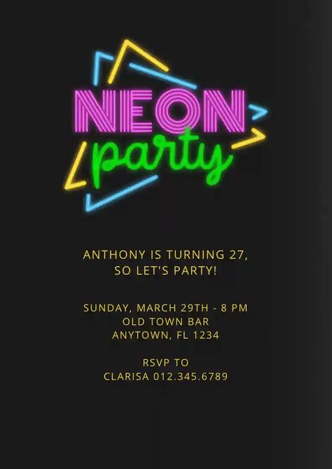 Online Invitation, Invitation Maker, Adult Birthday Invitations, Neon Party, Online Invitations, Birthday Invitations, Invitation Template, Create Yourself, Create Your