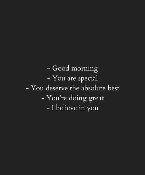 Good morning ✨ Morning Person Aesthetic Quotes, Morning Happy Quotes, Daily Quotes Positive Morning, Cute Good Morning Texts For Him, Good Morning Quotes Cute, Morning Vibes Aesthetic, Have A Great Day Quotes, Aesthetic Good Morning, Positive Good Morning Messages