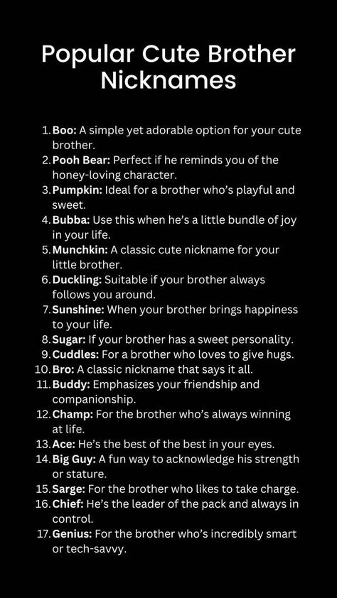 Top 251 Nicknames for Brother That You’ll Love Nicknames For Family, Nick Names For Boy Best Frnd, Nicknames For Male Friends, Bro Nicknames, Brother Nicknames Ideas, Funny Nick Names For Brother, Nicknames For Brothers, Boy Best Friend Nicknames Ideas, Nicknames For Big Brother