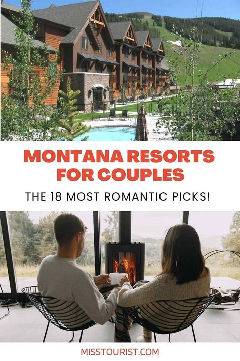 Montana Honeymoon Resorts, Honeymoon In Montana, Couples Weekend Getaway Ideas, Montana Honeymoon, Mountain Honeymoon, Montana Resorts, Romantic Trips, Couple Trip, Couples Resorts