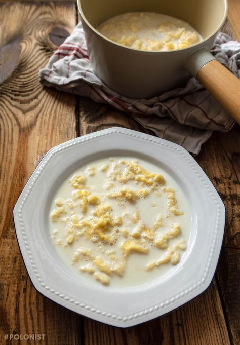 Milk Soup with Drop Noodles [RECIPE!] | Polonist Polish Drop Noodles, Polish Soup Recipes, Milk Soup Recipes, Drop Noodles, Milk Noodles, Ukrainian Dishes, Polish Breakfast, Slavic Food, Polish Soup