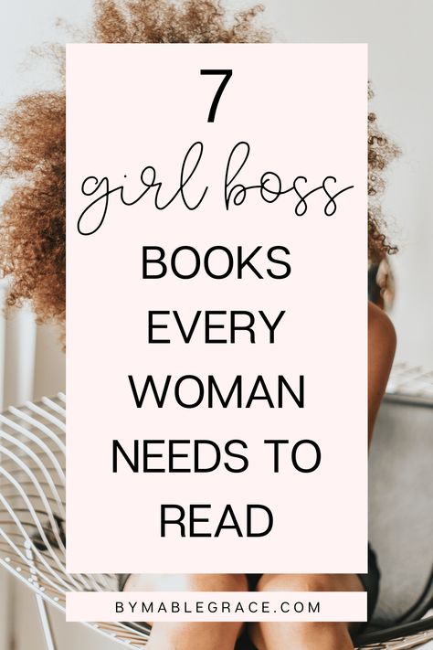 These 7 girl boss books are the perfect reads for female entrepreneurs who want to see success in their life. From business to finances, these books will lead you to become a successful woman. These are the best books to read for women. Ceo Books, Boss Babe Books, A Successful Woman, The Best Books To Read, Girl Boss Book, Successful Women Quotes, Female Books, Entrepreneur Books, Rich Women Lifestyle