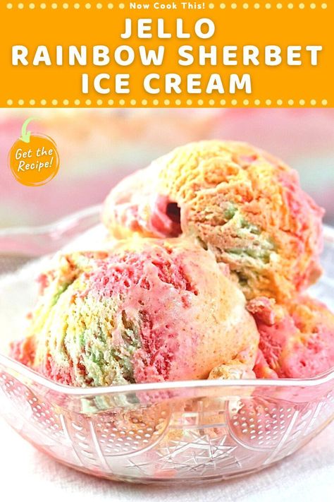 Diy Sherbet Recipes, Jello Sherbet Recipes, Homemade Sherbert Recipe Ice Cream Maker, How To Make Sherbert Ice Cream, Jello Ice Cream Recipes, Orange Sherbert Ice Cream, Rainbow Sherbet Ice Cream, Sherbert Ice Cream, Jello Ice Cream