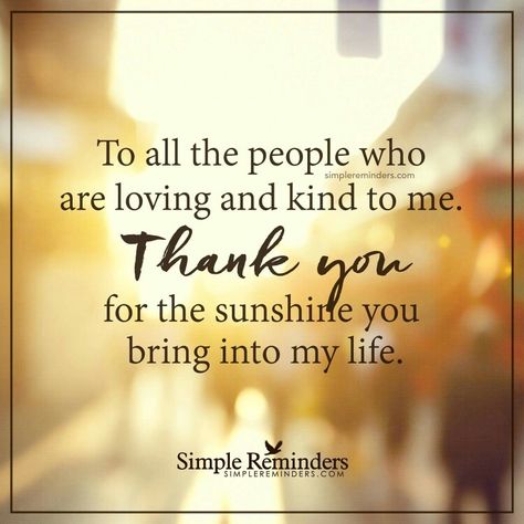 I just want to thank God for my amazing family and great close friends!  Love you all!!! To Friends Quotes, Simple Reminders, Dont Love, Dear God, A Quote, The Sunshine, Friends Quotes, Enough Is Enough, Life Is Beautiful