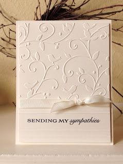 Sympthay Cards, Sympathy Cards Handmade Simple Beautiful, Handmade Sympathy Cards, Stampin Up Sympathy Cards, Embossing Cards, Cards Sympathy, Sympathy Cards Handmade, White Cards, Making Greeting Cards