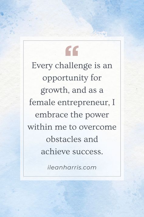 In the entrepreneurial journey, challenges are stepping stones to success. I, as a female entrepreneur, embrace growth and overcome with grace. 💪 #Resilience #FemaleLeadership" Amazing if you are looking for: coach affirmations, life coach affirmations, coach quotes, standing on business, hustle quotes, business quotes, career quotes, empowering quotes, motivating quotes, inspirational quotes, and/ or Boss babe quotes motivational for female entrepreneurs. Boss Babe Quotes Motivational, Quotes For Growth, Inspirational Success Quotes, Quotes Career, Quotes Empowering, Overcoming Challenges, Motivating Quotes, Hustle Quotes, Boss Babe Quotes