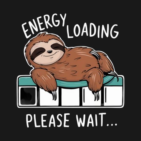 Check out this awesome '%E2%80%9CEnergy+Loading+Sloth+Tee%E2%80%9D' design on @TeePublic! Cool Graphic Tshirt Designs, Teepublic T Shirts Design, Sloth Pictures, Cute Sloth Pictures, Popeye Cartoon, Tshirt Graphics, Funny Laptop Stickers, Coffee Cartoon, Tshirt Design Inspiration