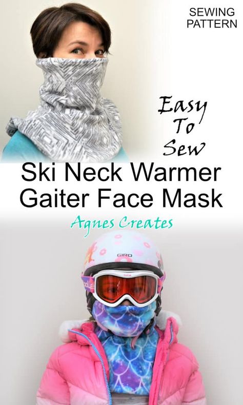 Ski Neck Warmer Gaiter Face Mask Sewing Pattern - Agnes Creates Sew Fleece Neck Warmer, How To Sew A Fleece Neck Warmer, Fleece Neck Warmers Free Pattern, Sewing Cowl Neck Pattern, Fleece Winter Hat Pattern, Ski Neck Warmer, 1 Yard Fleece Projects, Neck Gator Pattern, Gaiter Mask Pattern