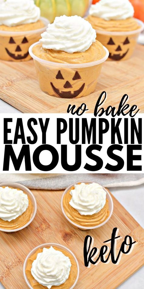 Keto Pumpkin Mousse - No Bake Fall Treat Mini Pumpkin Mousse Cups, Keto Pumpkin Pudding, Healthy Pumpkin Mousse Recipe, Low Carb Pumpkin Desserts Easy, Keto Halloween Recipes Dinner, Keto Pumpkin Mousse Recipes, Keto Fall Treats, Keto Pumpkin Fluff Recipes, Cottage Cheese Pumpkin Mousse