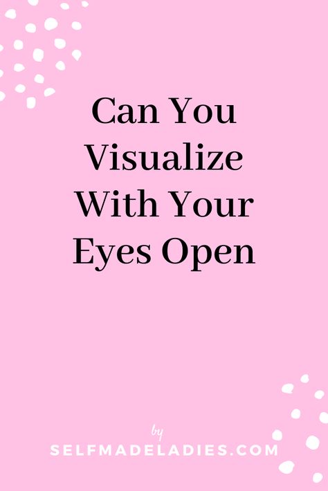 If you don't like closing your eyes, or maybe if you are super busy and want to visualize while at work or around others without closing your eyes, you've probably wondered if you can open your eyes and visualize. In this post, I'm going to go over what exactly visualization is and ways that you can do it. You'll learn about eidetic and non-eidetic vision and what it means for your manifesting process. Most importantly, I'll give you tips that will help you with your visualization process! Good Eyesight Affirmation, How To Get Better Eye Vision, Manifest Perfect Eyesight, Signs Your Manifestation Is Coming, Seeing Eyes During Meditation, Eyes Vision, How To Visualize, Dream Life Goals, Keep Your Eyes Open