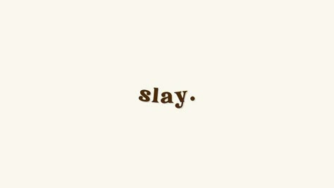 Slay Wallpapers Laptop, Slay Laptop Wallpaper, Slay All Day Wallpaper, Slay Widget, Work Desktop Wallpaper Aesthetic, Work Laptop Wallpaper, September Desktop Wallpaper, Horizontal Quote, Laptop Screensavers