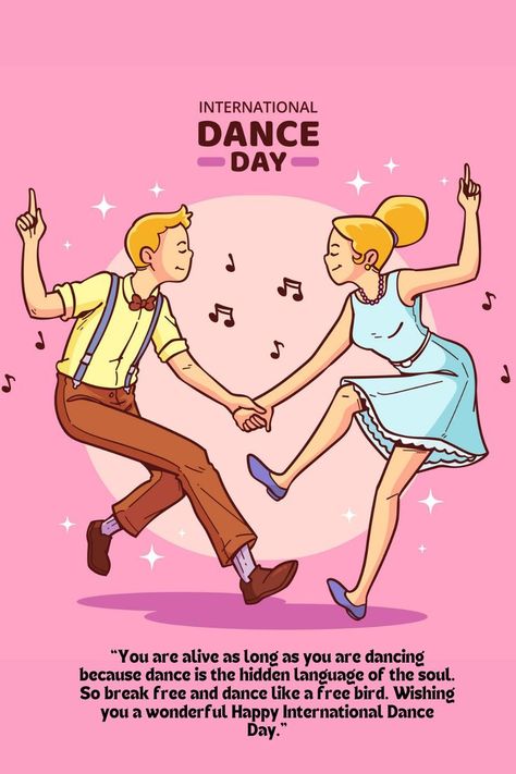 Happy Dance Day! Bosanska Krupa, Dance Phrases, International Dance Day, Dance Marathon, International Dance, Dance Instruction, Dancing Day, Dancing Aesthetic, Dance Quotes