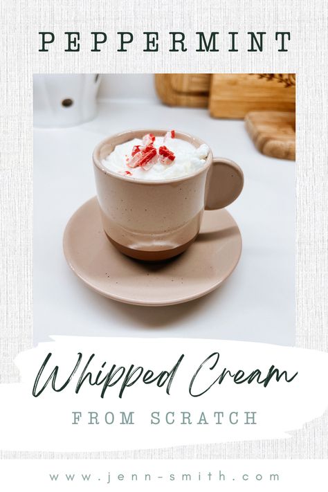 Peppermint Whipped Cream Peppermint Whipped Cream, Overnight French Toast, Making Whipped Cream, Balloon Whisk, Sweet Recipe, Homemade Whipped Cream, Peppermint Candy, Whipped Topping, Recipe Inspiration