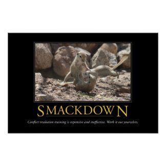 Demotivational Poster: Smackdown Poster Motivational Animals, Demotivational Quotes, Very Demotivational, Workplace Humor, Intj Personality, Traverse City Michigan, Epic Quotes, Demotivational Posters, Just Give Up