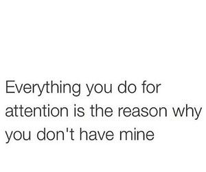 Yup... All that flashy shit don't impress me...bye Attention Seekers Quotes, Seeking Attention Quotes, Quotes About Attention, Attention Seeker Quotes, Seeker Quotes, Ignoring People, Attention Quotes, Impress Quotes, Attention Seekers