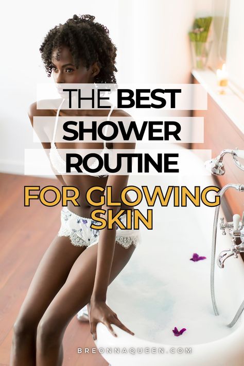 shower routine for women, self care shower routine, shower routine for glowing skin, shower routine for clear skin, shower routine for even skin Perfect Shower Routine, Self Care Shower Routine, Self Care Shower, Routine For Clear Skin, Glowing Body Skin, Glowing Skin Tips, Routine For Glowing Skin, Women Self Care, Body Mask